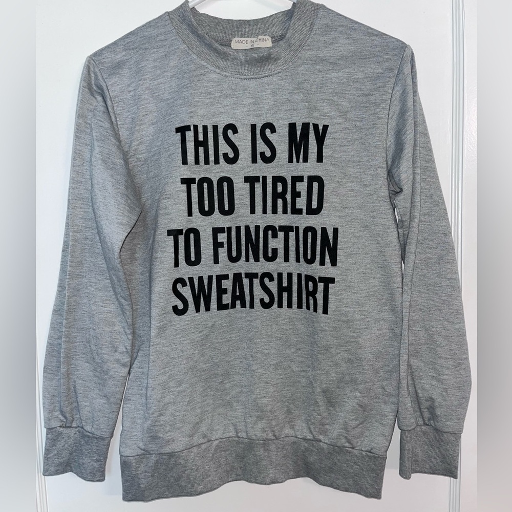 Humor Gray Sweatshirt